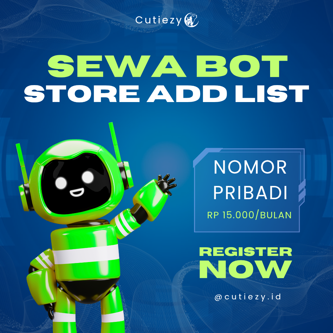 SEWA BOT ADDLIST + TOPUP OTOMATIS PROVIDER CUTIEZY(NOMOR PRIBADI)
